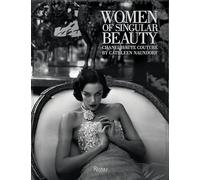 Women of Singular Beauty: Chanel Haute Couture by Cathleen Naundorf