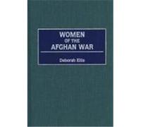 Women of the Afghan War Deborah Ellis (Auteur)