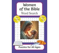 Women of the Bible Word Search Puzzle Book for All Ages: Word Searches with Easy to Read Print about Bible Women, Faith Building, Virtues and More | ... Courage Devotion and Beauty of Godly Women