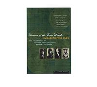 Women of the Four Winds: The Adventures of Four of America's first women explorers