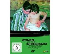 Les Femmes de l'impressionnisme – DVD – ARTHAUS