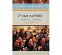 Women of the Nation by Jamillah Karim Dawn - Marie Gibson, Jamillah Karim (Auteur)