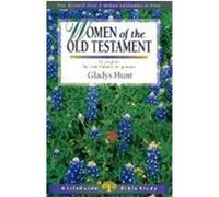 Women of the Old Testament, Life Guide Bible Studies Gladys Hunt (Auteur)
