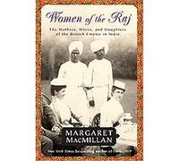 Women of the Raj Margaret MacMillan (Auteur)