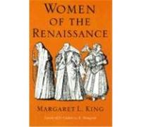 Women of the Renaissance, Women in Culture and Society Series Margaret L. King (Auteur)