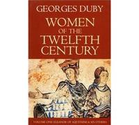 Women of the Twelfth Century Eleanor of Aquitaine and Six Others by Georges Formerly at the College de France Duby Georges Duby (Auteur)