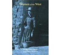 Women of the West by Dorothy Gray Dorothy Gray (Auteur)