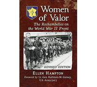 Women of Valor: The Rochambelles on the World War II Front
