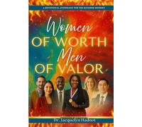 Women Of Worth Men of Valor: A Devotional Anthology For the Kingdom Mindset