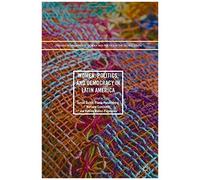 Women, Politics, And Democracy In Latin America