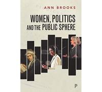 Women, Politics And The Public Sphere