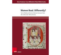 Women Read. Differently?: Text in Women Convents from the 13th to the 15th Centuries