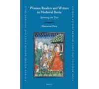 Women Readers And Writers In Medieval Iberia