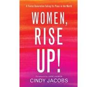 Women Rise Up A Fierce Generation Taking Its Place in the World by Jane Hamon Jane Hamon (Auteur)