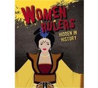 Women Rulers Hidden in History by Sarah Eason Sarah Eason (Auteur)