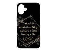 Women’s Christian Bible Verse: I Will Not Be Afraid of Evil Coque pour iPhone 16 Plus