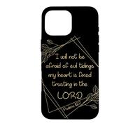 Women’s Christian Bible Verse: I Will Not Be Afraid of Evil Coque pour iPhone 16 Pro Max