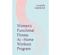 Women’s Functional Fitness At Home Workout Program