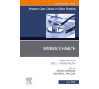 Women’s Health, An Issue of Primary Care: Clinics in Office Practice