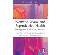 Women’s Sexual and Reproductive Health: Recognition, Equity, and AANHPI