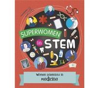Women Scientists in Medicine by Nancy Dickmann Nancy Dickmann (Auteur)