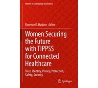Women Securing The Future With Tippss For Connected Healthcare