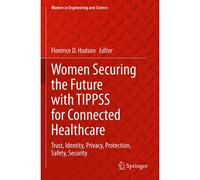 Women Securing The Future With Tippss For Connected Healthcare