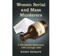 Women Serial And Mass Murderers