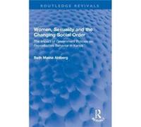 Women Sexuality and the Changing Social Order by Beth Maina Ahlberg Beth Maina Ahlberg (Auteur)