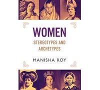 Women, Stereotypes And Archetypes