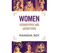 Women, Stereotypes And Archetypes