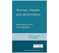 Women, Theatre And Performance