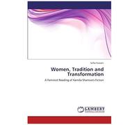 Women, Tradition And Transformation