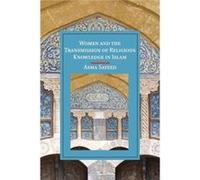Women Transmission Rel Knowl Islam Asma Sayeed, (Auteur)