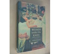 Women Under the Knife: History of Surgery