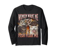 Women Want Me Fish Fear Me Funny Cat Meme Bootleg Graphic Manche Longue
