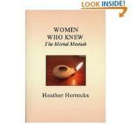 Women Who Knew: The Mortal Messiah