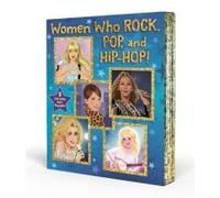 Women Who Rock, Pop, And Hip-Hop!
