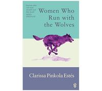 Women Who Run With The Wolves