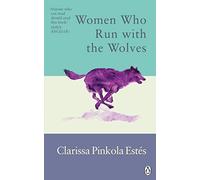 Women Who Run With The Wolves