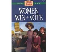 Women Win the Vote, American Adventure Joann A. Grote (Auteur)