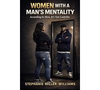 Women with a Man’s Mentality: According to Men, It’s Not Ladylike