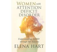 WOMEN with ATTENTION DEFICIT DISORDER