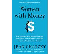 Women With Money – Guide sans jugement pour une vie joyeuse, moins stressée et prospère