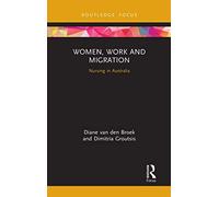 Women, Work And Migration