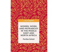 Women, Work, And Patriarchy In The Middle East And North Africa