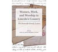 Women, Work, And Worship In Lincoln's Country