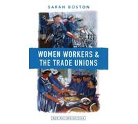 Women Workers And The Trade Unions