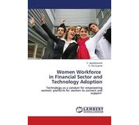 Women Workforce in Financial Sector and Technology Adoption