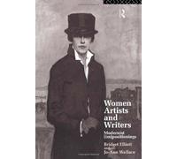 Women Writers and Artists: Modernist (Im)Positionings by Jo-Ann Wallace (1994-08-09)
